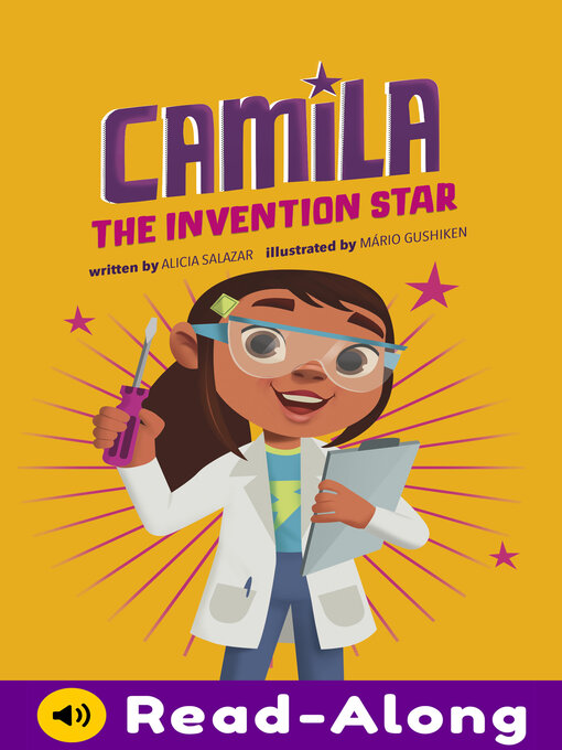 Title details for Camila the Invention Star by Alicia Salazar - Wait list